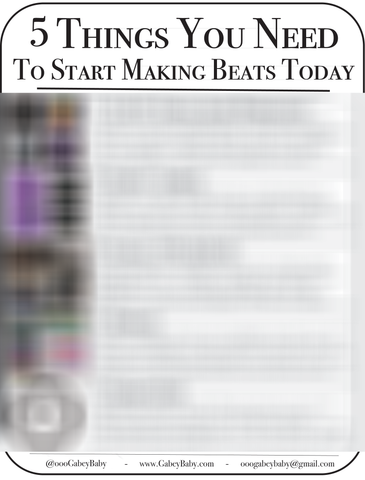 5 Things You Need To Start Making Beats Today - PDF