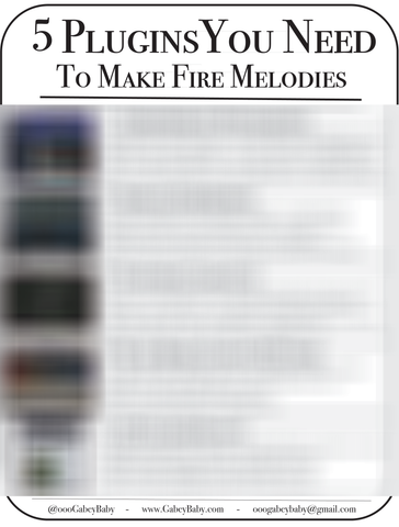 5 Plugins You Need To Make Fire Melodies - PDF